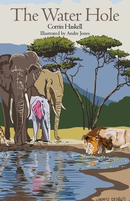The Water Hole by Haskell, Corrin