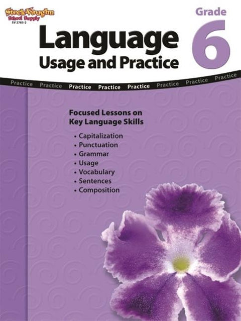 Language: Usage and Practice: Reproducible Grade 6 by Steck-Vaughn Company