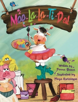 Moo-La-La-Ti-Da! by Boock, Donna