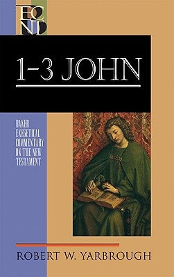 1-3 John by Yarbrough, Robert W.