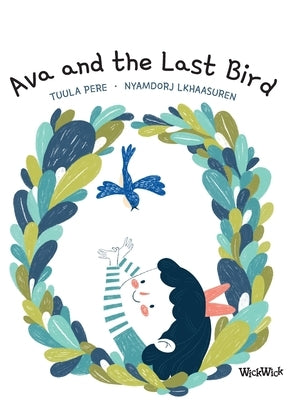 Ava and the Last Bird by Pere, Tuula