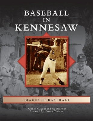 Baseball in Kennesaw by Caudill, Shannon
