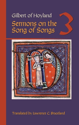 Sermons on the Song of Songs Volume 3: Volume 26 by Gilbert of Hoyland