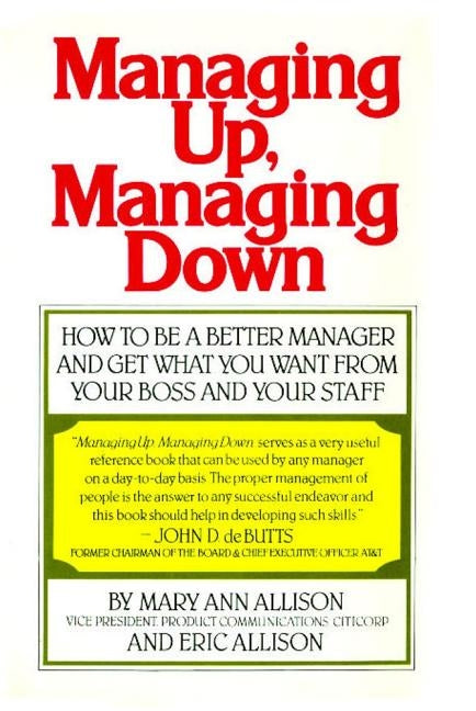 Managing Up, Managing Down (Fireside) by Allison, Mary Ann