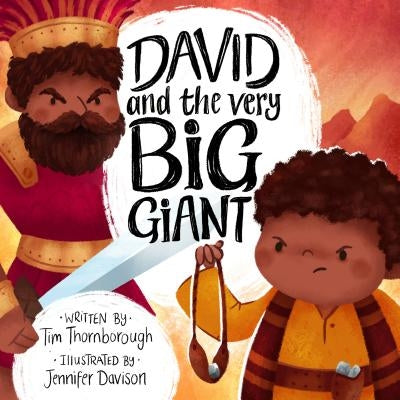 David and the Very Big Giant by Thornborough, Tim