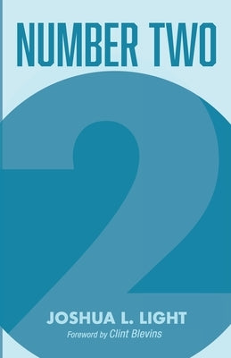 Number Two by Light, Joshua L.