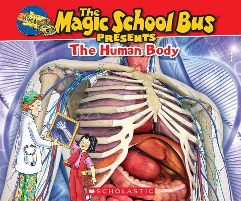 Magic School Bus Presents: The Human Body by Jackson, Tom