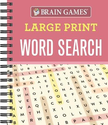 Brain Games Large Print Word Search by Publications International