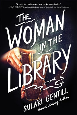 The Woman in the Library by Gentill, Sulari