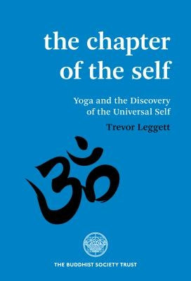 Chapter of the Self by Leggett, Trevor