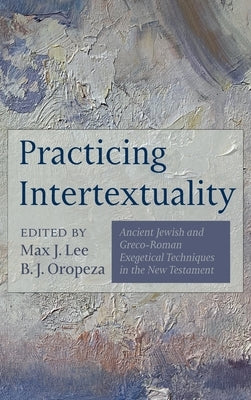 Practicing Intertextuality by Lee, Max J.