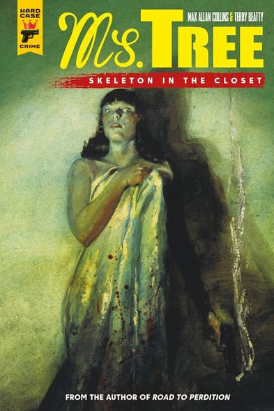 Ms. Tree Vol. 2: Skeleton in the Closet by Collins, Max Allan