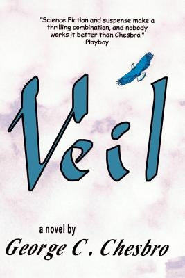 Veil by Chesboro, George C.