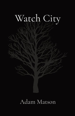 Watch City by Matson, Adam