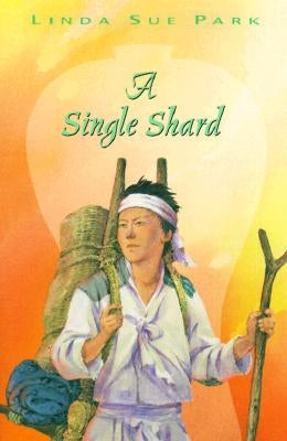 A Single Shard by Park, Linda Sue