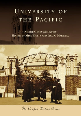 University of the Pacific by Mountjoy, Nicole Grady