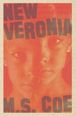 New Veronia by Coe, M. S.