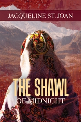 The Shawl of Midnight by St Joan, Jacqueline