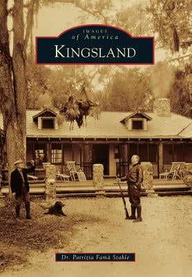 Kingsland by Stahle, Dr Patrizia Fama