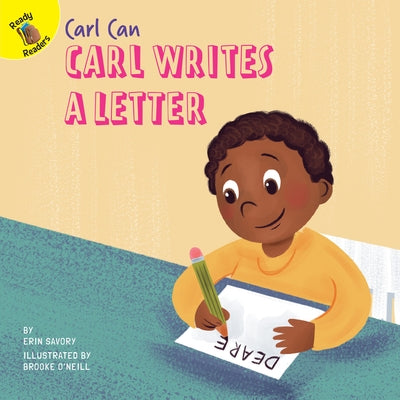 Carl Writes a Letter by Savory, Erin