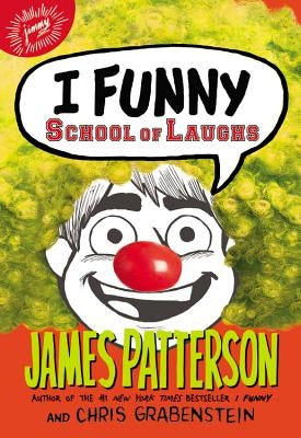 I Funny: School of Laughs by Patterson, James