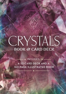 Crystals Book & Card Deck: Includes a 52-Card Deck and a 160-Page Illustrated Book by Anderson, Emily