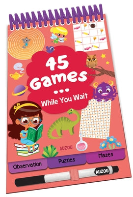 45 Games... While You Wait by Margo, Marie