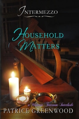 Intermezzo - Household Matters by Greenwood, Patrice