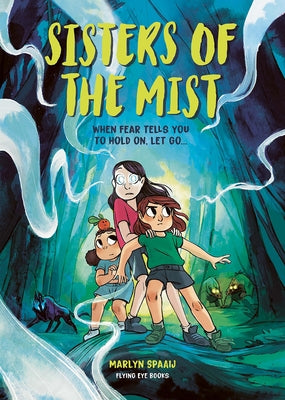 Sisters of the Mist by Spaaij, Marlyn