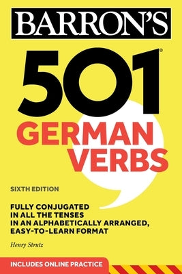 501 German Verbs, Sixth Edition by Strutz, Henry