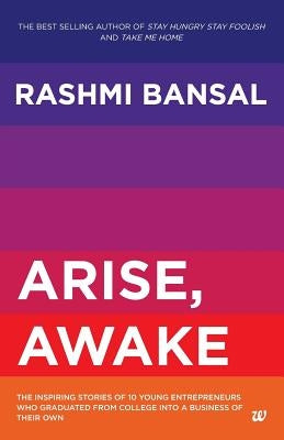 Arise, Awake by Bansal, Rashmi
