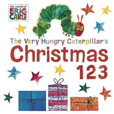 The Very Hungry Caterpillar's Christmas 123 by Carle, Eric