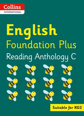 Collins International Foundation - Collins International English Foundation Plus Reading Anthology C by Collins
