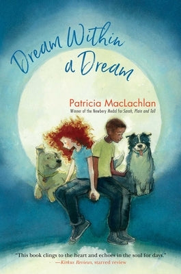 Dream Within a Dream by MacLachlan, Patricia