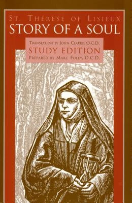 Story of a Soul: Study Edition by Foley, Marc