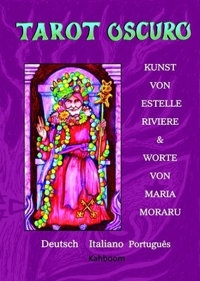 Tarot Oscuro: German, Italian, Portugeuse Version by Rivière, Estelle