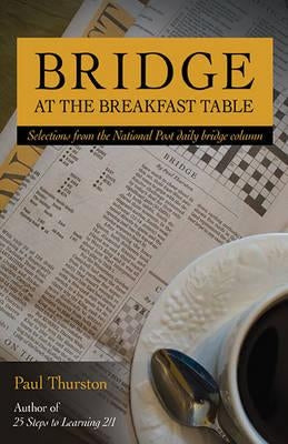 Bridge at the Breakfast Table by Thurston, Paul