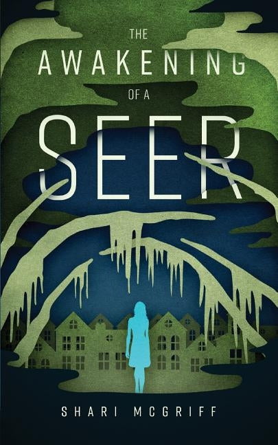 The Awakening of a Seer by McGriff, Shari
