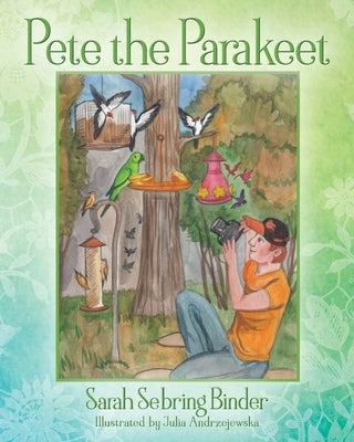 Pete the Parakeet by Binder, Sarah Sebring