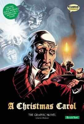 A Christmas Carol: The Graphic Novel: Quick Text Version by Dickens, Charles