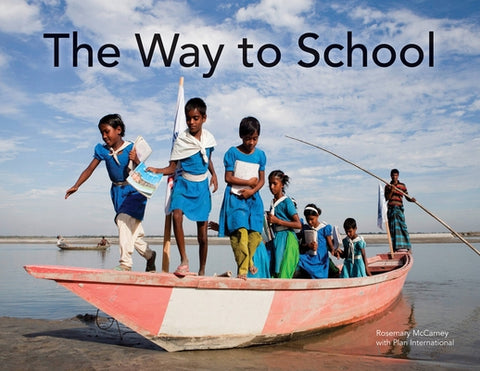 The Way to School by McCarney, Rosemary