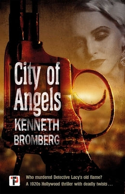 City of Angels by Bromberg, Kenneth