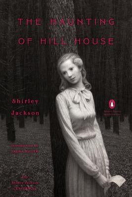 The Haunting of Hill House: (penguin Classics Deluxe Edition) by Jackson, Shirley