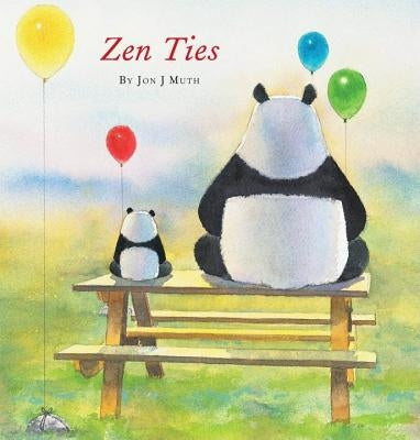 Zen Ties by Muth, Jon J.