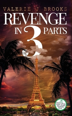 Revenge in 3 Parts by Brooks, Valerie J.