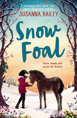 Snow Foal by Bailey, Susanna