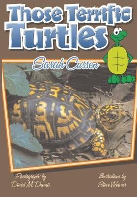 Those Terrific Turtles by Cussen, Sarah