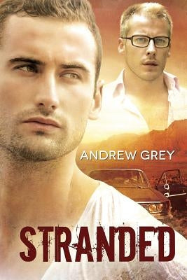 Stranded by Grey, Andrew