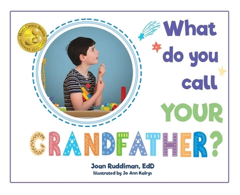 What Do You Call YOUR Grandfather? by Ruddiman Edd, Joan