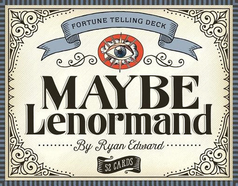 Maybe Lenormand by Edward, Ryan
